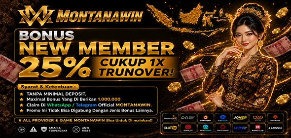 BONUS NEW MEMBER 25% CUKUP 1X TRUNOVER!