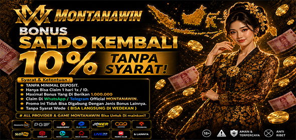 BONUS SALDO KEMBALI 10% TANPA SYARAT!